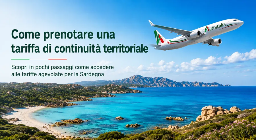Continuità territoriale Sardegna, guida Aeroitalia su come prenotare i voli agevolati